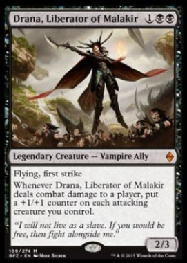 Drana, Liberator of Malakir（戦乱のゼンディカー）