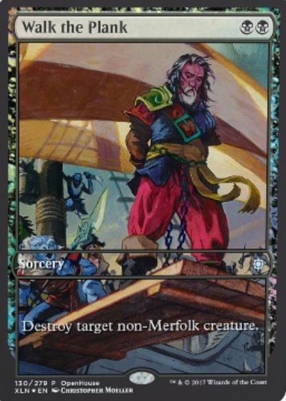 MTG FAN | マジック:ザ・ギャザリングの最新情報をまとめるブログサイト
黒アンコのソーサリー「Walk the Plank(イクサラン)」がスポイラー公開!黒黒でマーフォーク以外のクリーチャーを破壊!※日本語名は「板歩きの刑」!