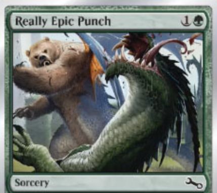 Unstableにコモン収録の緑ソーサリー「Really Epic Punch」が公開！自軍のhostかaugmentを持ったクリーチャーのP/Tを2ずつ強化し、相手のクリーチャーと「格闘」する！