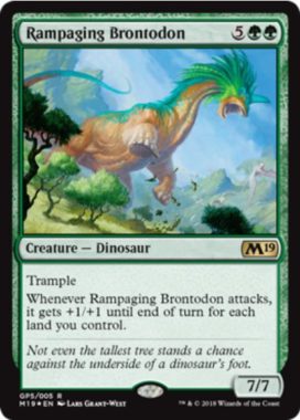 Rampaging Brontodon（MTG「Gift Pack 2019」収録）