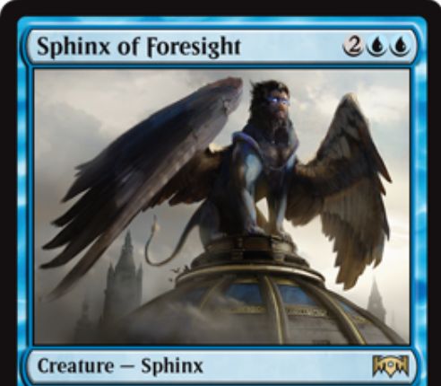 【ラヴニカの献身】青レアのスフィンクス「Sphinx of Foresight」が公開！4マナ4/4飛行＆自アップキープに占術1＆ゲーム開始時に手札から公開すれば占術3ができる！