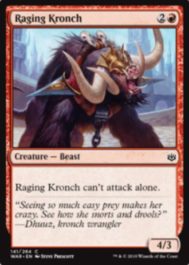 Raging Kronch（灯争大戦）