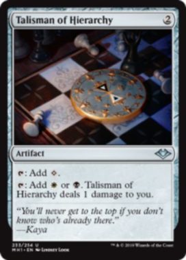 Talisman of Hierarchy（モダンホライゾン）