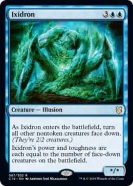 イクシドロン(Ixidron)：MTG「統率者2019」再録