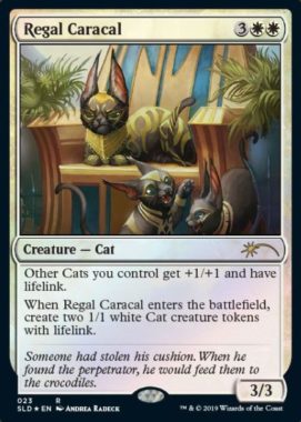 Regal Caracal：Secret Lair「OMG KITTIES!」収録