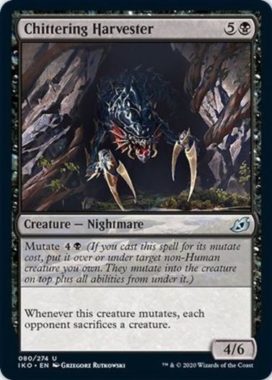 Chittering Harvester（イコリア：巨獣の棲処）
