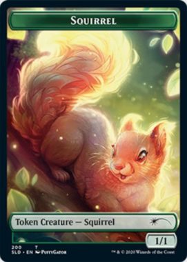 リス・トークン(Squirrel token)：Secret Lair「We Hope You Like Squirrels」収録