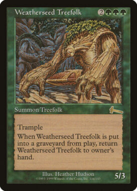 ウェザーシード・ツリーフォーク/Weatherseed Treefolk：ウルザズ・レガシー再録禁止カード