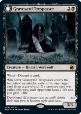 Graveyard Trespasser（イニストラード：真夜中の狩り）